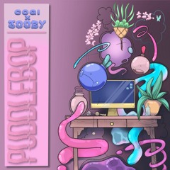 Cogi X Jooby - Puddlebop