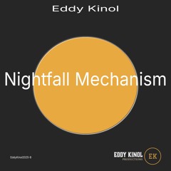 Nightfall Mechanism