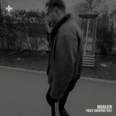 HEALER FASTGROOVE 001