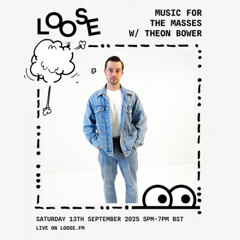MUSIC FOR THE MASSES W/ THEON BOWER - 13 SEP 25