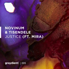 NoVinum & Tisendele - Justice (feat. Mira)