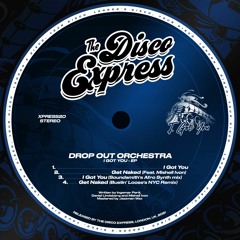 PREMIERE: Drop Out Orchestra - I Got You [The Disco Express]