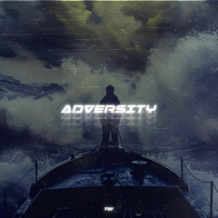 ADVERSITY