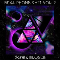 Real Phonk Shit Vol. 2