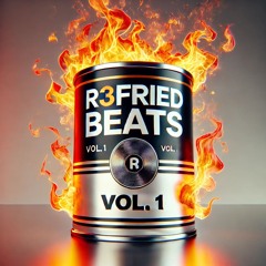 R3FRIED BEATS VOL. 1 & 2