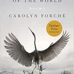 [VIEW] KINDLE 🗂️ In the Lateness of the World: Poems by Carolyn Forché [EPUB KINDLE