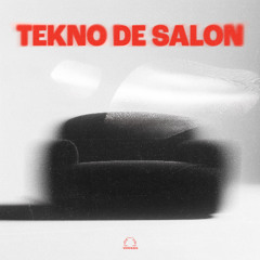Tekno de salon