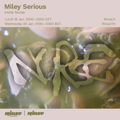 Miley Serious invites Nurse - 20 January 2021
