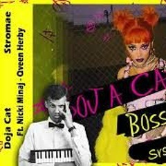 Boss B**ch x Alors On Danse - Doja Cat , Stromae (Ft. Nicki Minaj , Qveen Herby )
