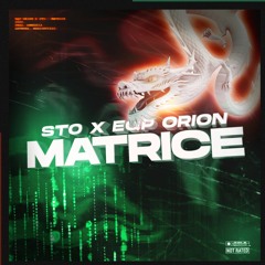 STO x EQP ORION - MATRICE (PROD. AMNEZZIA)