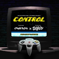 CONTROL (Grotesk x DopeyDenniss)