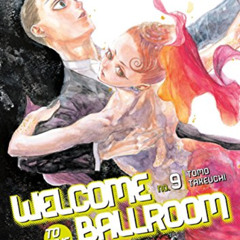 [Access] PDF 📙 Welcome to the Ballroom 9 by  Tomo Takeuchi PDF EBOOK EPUB KINDLE