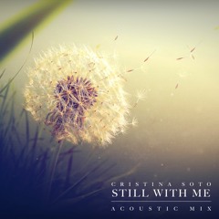 Still With Me (Acoustic Mix) - Original with Tritonal