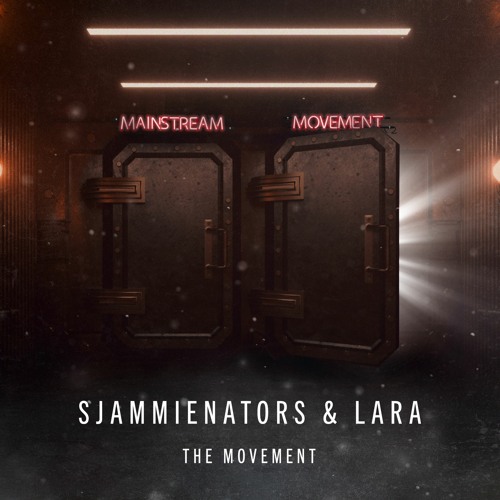 Sjammienators & LARA - The Movement