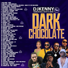 DJ KENNY DARK CHOCOLATE DANCEHALLMIXFIX 2025