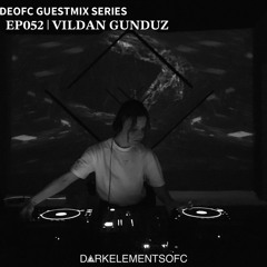 DEOFC 052 | VILDAN GUNDUZ