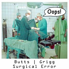 Surgical Error (feat. Robert Grigg)