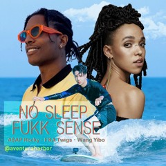 No Sleep Fukk Sense