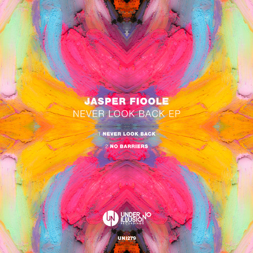 Jasper Fioole - Never Look Back [Under No Illusion]