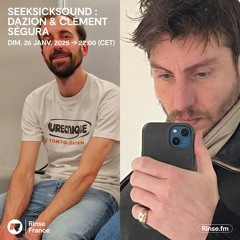 SeekSickSound : Dazion & Clément Ségura - 26 Janvier 2025