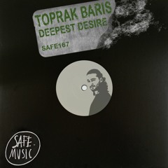 Toprak Baris - Deepest Desire (Original Mix)