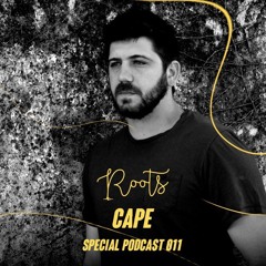 Cape - (Roots Special Podcast #011)
