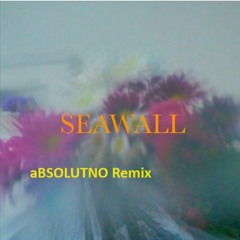 Neev - Seawall (aBSOLUTNO Remix)