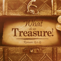 SOTV Message - SOTV Vision Series - "What Do We Treasure?" - Romans 12:1-13 - 10/12/25