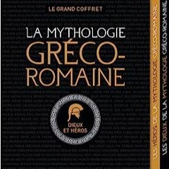 ⭐ READ EBOOK Le grand coffret de la mythologie gréco-romaine - Coffret Tomes 0X à 0X Gratuit en lig