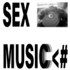 SEX MUSIC <3