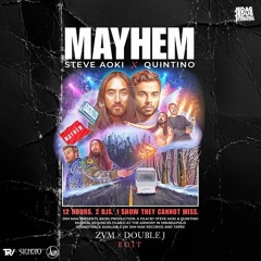 MAYHEM (ZVM X DOUBLE J EDIT)