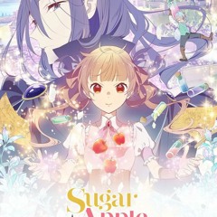 Sugar Apple Fairy Tale; [2023] 1x15 - FullEpisodes