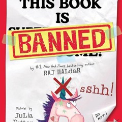 ❤book✔ This Book Is Banned: A Delightfully Silly Picture Book From the Author of P Is for Pterod