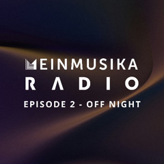 Einmusika Radio | Episode 2 - Off Night