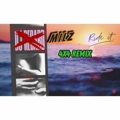 Milz Ride It Remix
