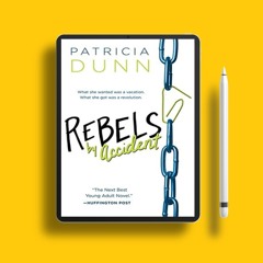Rebels by Accident by Patricia Dunn  (AKA T.M. DUNN). Download for Free [PDF]