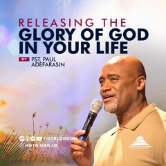 Releasing The Glory Of God In Your Life | By Pst. Paul Adefarasin | 02.04.2023