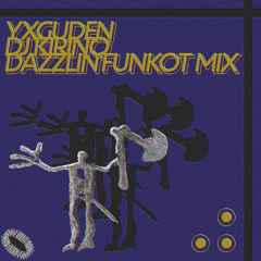 DJ Kirino - Evian Christ - Yxguden ft. Bladee (DJ Kirino's Dazzlin'Funkot Mix)