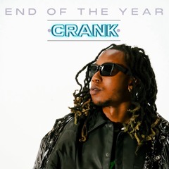 END OF THE YEAR CRANK