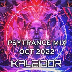 Full-on 143-150bpm Psytrance mix October 2022 - Kaleidor ૐ