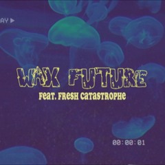 Futr Wzrd feat. Fresh Catastrophe