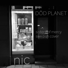 Död Planet [swe cover Sisters of Mercy]