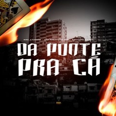 MC LORIN , MDZIN CL - DA PONTE PRA CÁ [DJ MENOR RF]