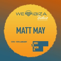 MATT MAY / WE LOVE IBIZA / CAFE MAMBO 15.01.23