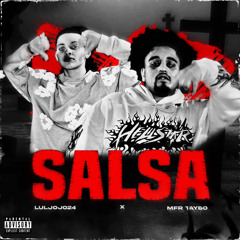 Mfr Taybo - Salsa (Feat LullJojo24)