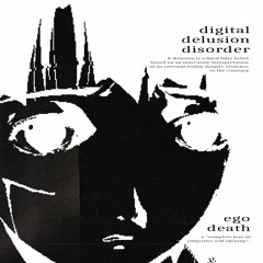 DDD [digital delusion disorder]