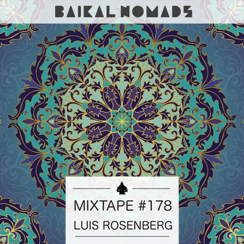 Mixtape #178 by Luis Rosenberg