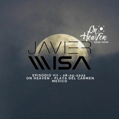 On Heaven Radio Show Episodio 7 [Javier Misa]