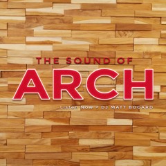 Matt Bogard - The Sound Of ARCH - Oct 2020