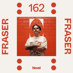 Novelcast 162: Fraser